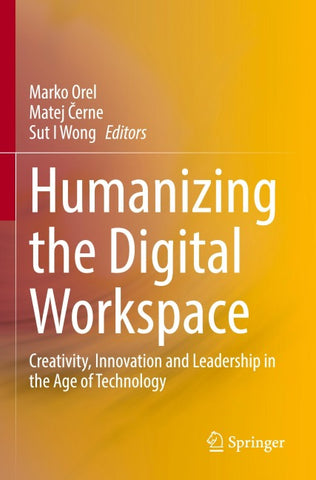 Humanizing the Digital Workspace