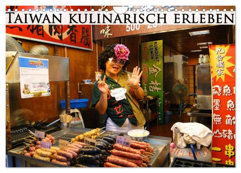 Taiwan kulinarisch erleben (Wandkalender 2027 DIN A4 quer), CALVENDO Monatskalender