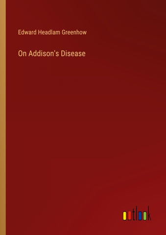 On Addison's Disease