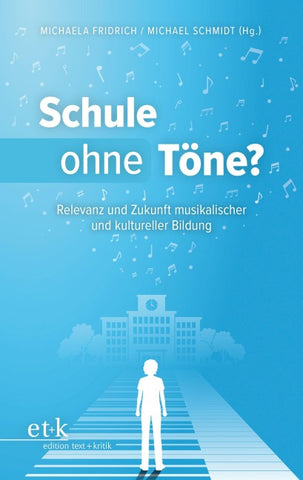 Schule ohne Töne?