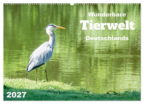 Wunderbare Tierwelt Deutschlands (Wandkalender 2027 DIN A2 quer), CALVENDO Monatskalender