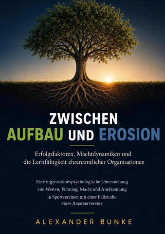 Zwischen Aufbau und Erosion