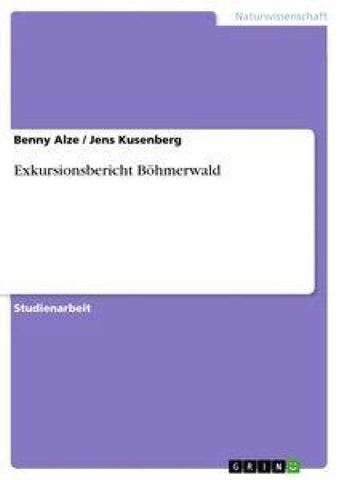 Exkursionsbericht Böhmerwald