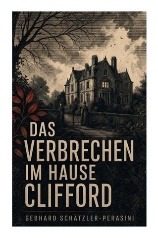 Das Verbrechen im Hause Clifford