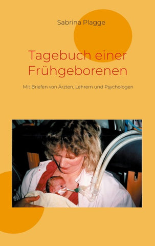 Tagebuch einer Frühgeborenen