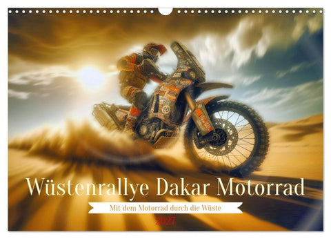 Wüstenrallye Dakar Motorrad (Wandkalender 2027 DIN A3 quer), CALVENDO Monatskalender