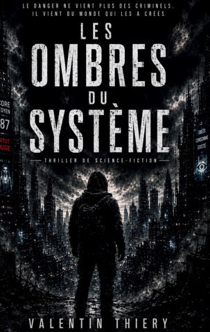 Les ombres du système