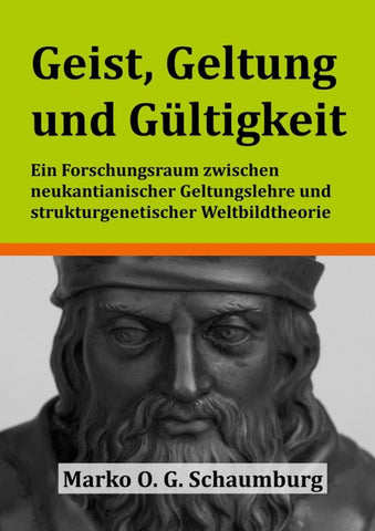 Geist, Geltung und Gültigkeit