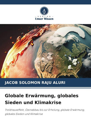 Globale Erwärmung, globales Sieden und Klimakrise