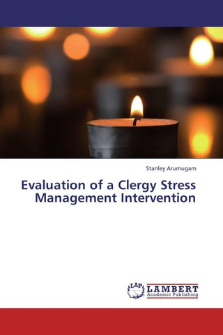 Evaluation of a Clergy Stress Management Intervention