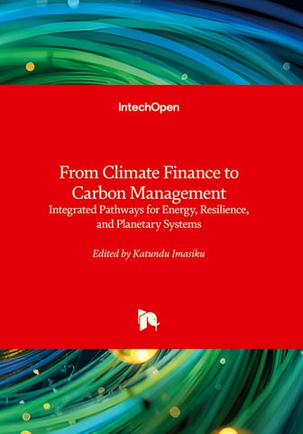 From Climate Finance to Carbon Management - Integrated Pathways for Energy, Resilience, and Planetary Systems