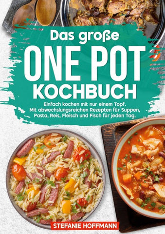 Das große One Pot Kochbuch
