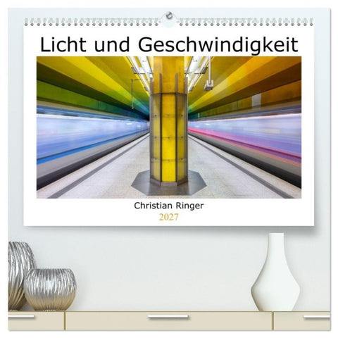 Licht und Geschwindigkeit (hochwertiger Premium Wandkalender 2027 DIN A2 quer), Kunstdruck in Hochglanz