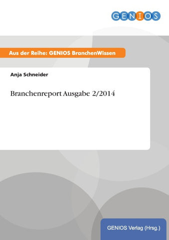 Branchenreport Ausgabe 2/2014