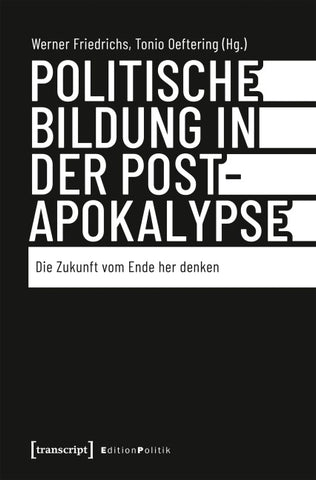 Politische Bildung in der Postapokalypse