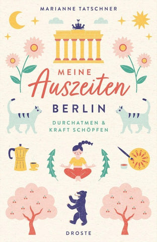 Meine Auszeiten - Berlin
