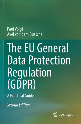 The EU General Data Protection Regulation (GDPR)