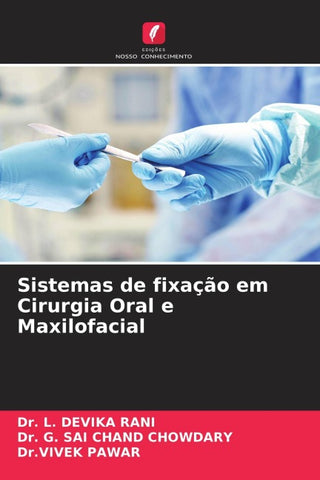 Sistemas de fixação em Cirurgia Oral e Maxilofacial