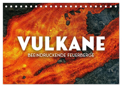 Vulkane - Beeindruckende Feuerberge (Tischkalender 2027 DIN A5 quer), CALVENDO Monatskalender