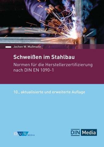 Schweißen im Stahlbau