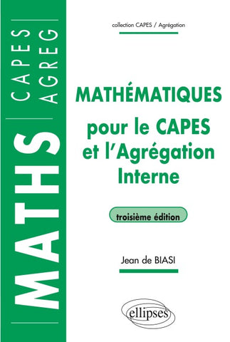 Mathématiques pour le CAPES et l'Agrégation interne - 3e édition