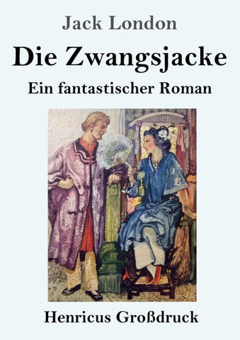 Die Zwangsjacke (Großdruck)