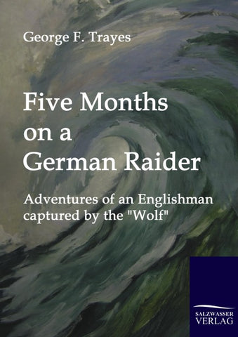 Five Months on a German Raider