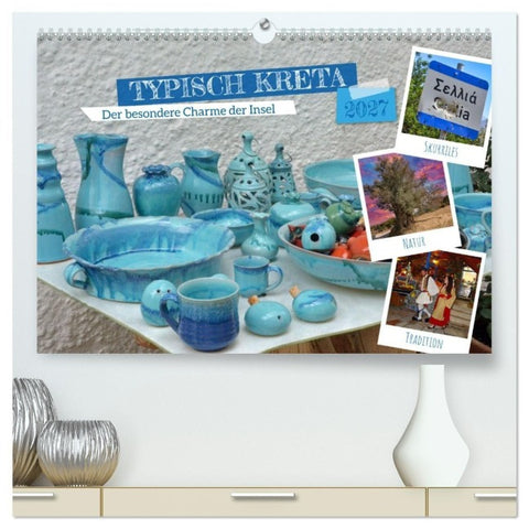 Typisch Kreta (hochwertiger Premium Wandkalender 2027 DIN A2 quer), Kunstdruck in Hochglanz