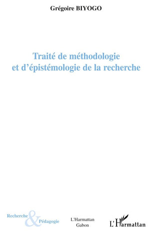 Traité de méthodologie et d'épistémologie de la recherche
