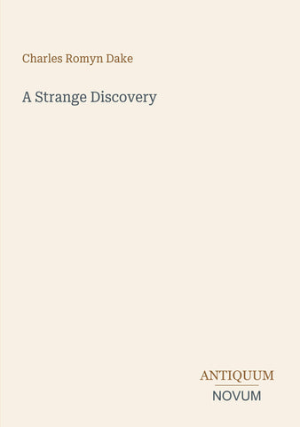 A Strange Discovery