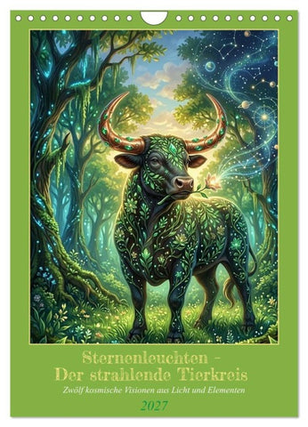 Sternenleuchten – Der strahlende Tierkreis (Wandkalender 2027 DIN A4 hoch), CALVENDO Monatskalender