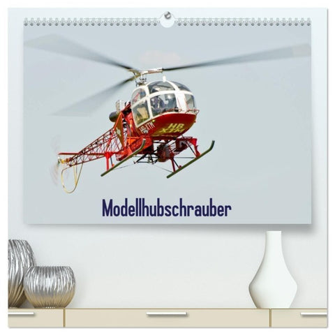 Modellhubschrauber / CH-Version (hochwertiger Premium Wandkalender 2027 DIN A2 quer), Kunstdruck in Hochglanz