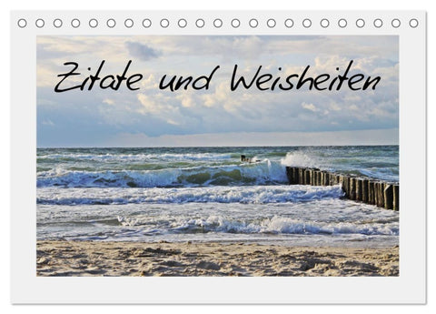 Zitate und Weisheiten (Tischkalender 2027 DIN A5 quer), CALVENDO Monatskalender
