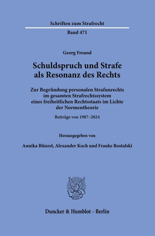 Schuldspruch und Strafe als Resonanz des Rechts