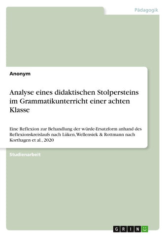 Analyse eines didaktischen Stolpersteins im Grammatikunterricht einer achten Klasse