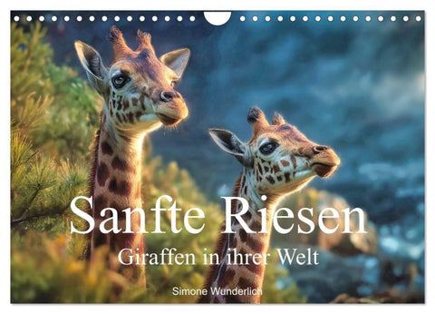 Sanfte Riesen - Giraffen in ihrer Welt (Wandkalender 2027 DIN A4 quer), CALVENDO Monatskalender