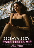 Esclava Sexy para Fiesta Vip