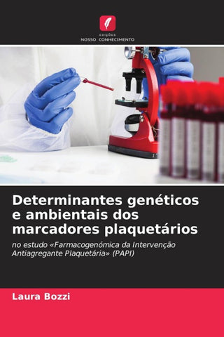 Determinantes genéticos e ambientais dos marcadores plaquetários