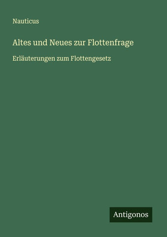 Altes und Neues zur Flottenfrage