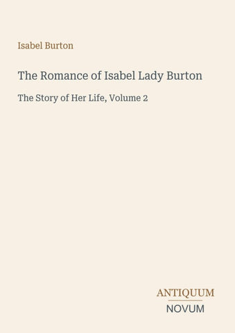 The Romance of Isabel Lady Burton