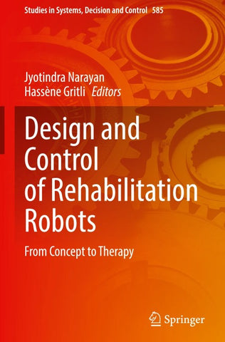 Design and Control of Rehabilitation Robots