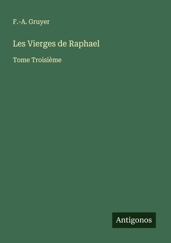 Les Vierges de Raphael