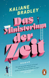 Das Ministerium der Zeit