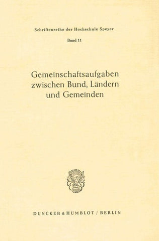 Gemeinschaftsaufgaben zwischen Bund, Ländern und Gemeinden.