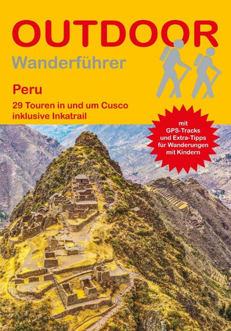 Peru 29 Touren in und um Cusco inklusive Inkatrail