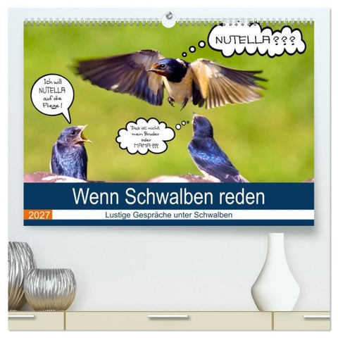Wenn Schwalben reden (hochwertiger Premium Wandkalender 2027 DIN A2 quer), Kunstdruck in Hochglanz
