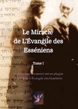 Le Miracle de L'Évangile des Esséniens