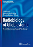 Radiobiology of Glioblastoma
