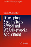 Developing Security Tools of WSN and WBAN Networks Applications