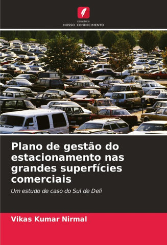 Plano de gestão do estacionamento nas grandes superfícies comerciais